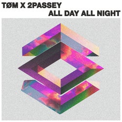 All Day All Night