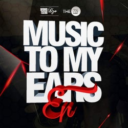 Music To My Ears EP