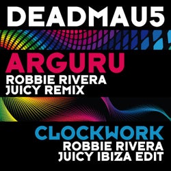 Arguru - Robbie Rivera Juicy Ibiza Remixes
