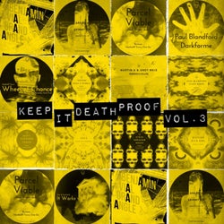 Keep It Death Proof, Vol. 3