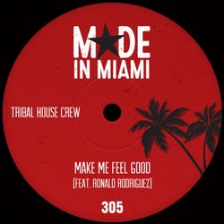 Make Me Feel Good Feat. Ronald Rodriguez