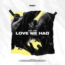 Love We Had (Extended Mix)
