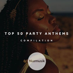 Top 50 Party Anthems