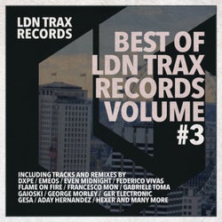 Best Of LDN Trax Records, Vol. 3