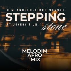 Stepping Stone (Melodim Afro Mix)