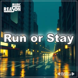 Run or Stay