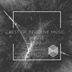 Best of Deugene Music House 2017