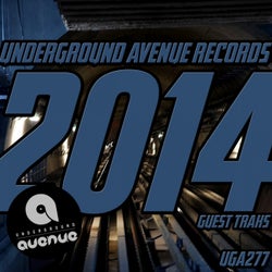 Underground Avenue 2014 Guest Traks