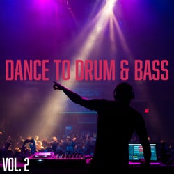 Dance to Drum & Bass, Vol. 2