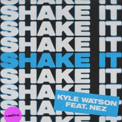 Shake It (feat. NEZ)