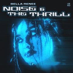 NOISE & THE THRILL - Extended Mixes
