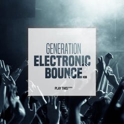 Generation Electronic Bounce Vol. 35