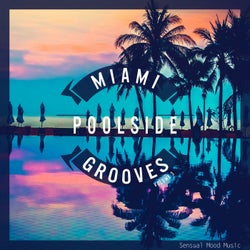 Miami Poolside Grooves, Vol. 3