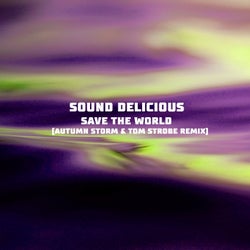 Save the World (Autumn Storm & Tom Strobe Remix)