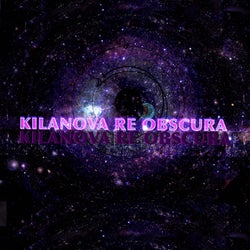 Kilanova Re Obscura