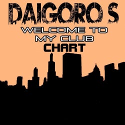 Welcome To My Club Chart by Daigoro S