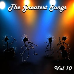 The Greatest Songs, Vol. 10