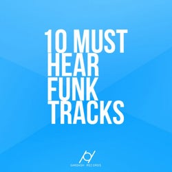 10 Must Hear Funk Tracks