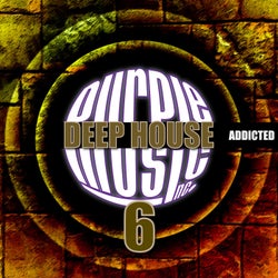 Deep House Addicted 6