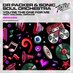 You're the One for Me (feat. Colonel Abrams) [Remixes]