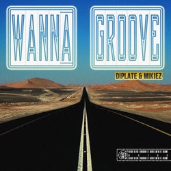 Wanna Groove EP