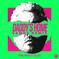 Daddy's Home (SAMO5 Extended Mix)