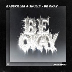 Be Okay (Extended Mix)