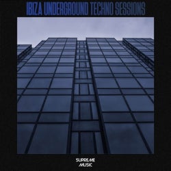 Ibiza Underground Techno Sessions