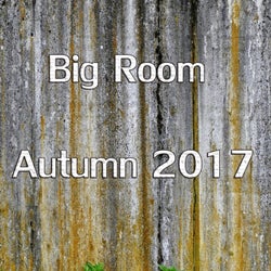 Big Room Autumn 2017
