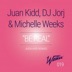 Be Real (Jason Herd Remixes)