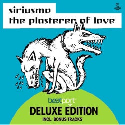 The Plasterer Of Love - Beatport Deluxe Edition