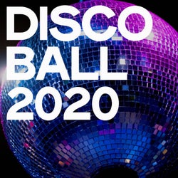 Disco Ball 2020 (House Music Classic 2020)