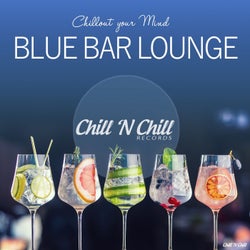 Blue Bar Lounge (Chillout Your Mind)