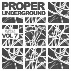 Proper Underground, Vol. 7