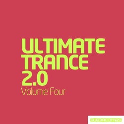 Ultimate Trance 2.0 - Volume Four