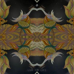 Lux or Life