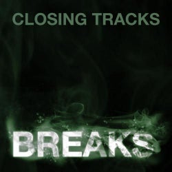 Closing Tracks: Breaks