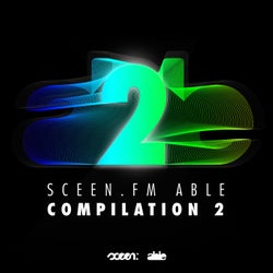sceen.fm able Compilation 2