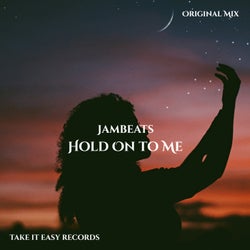 Hold on to Me