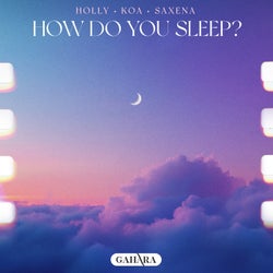 How Do You Sleep?