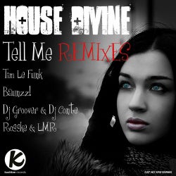 Tell Me - Remixes