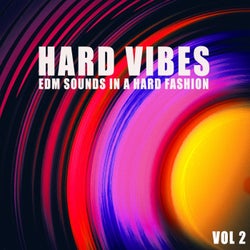 Hard Vibes, Vol. 2