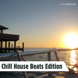 Chill House Beats Edition
