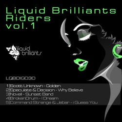 Liquid Brilliants Riders, Vol. 1