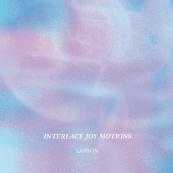 Interlace Joy Motions