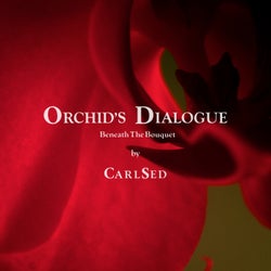Orchid's Dialogue