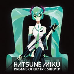 Hatsune Miku Dreams of Electric Sheep EP