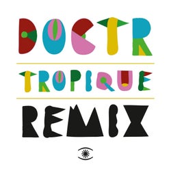 Tropique - The Remixes