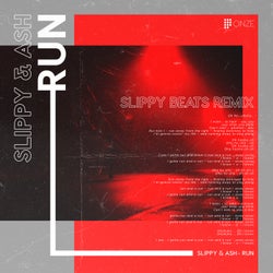 Run (Slippy Beats Remix)