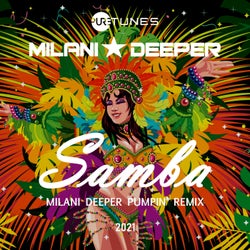 Samba (Milani Deeper Pumpin' Remix)